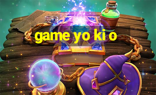 game yo ki o