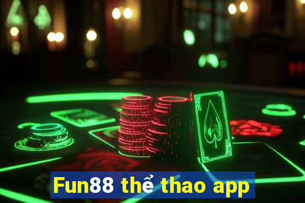 Fun88 thể thao app