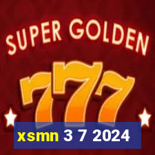 xsmn 3 7 2024