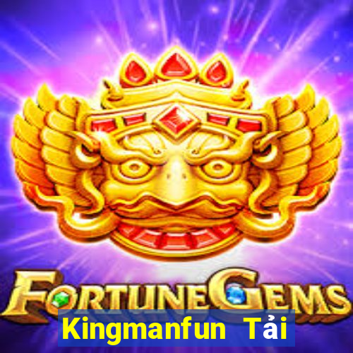 Kingmanfun Tải Game Bài Đổi Thưởng