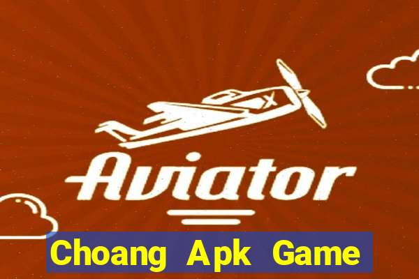 Choang Apk Game Bài 888 Casino