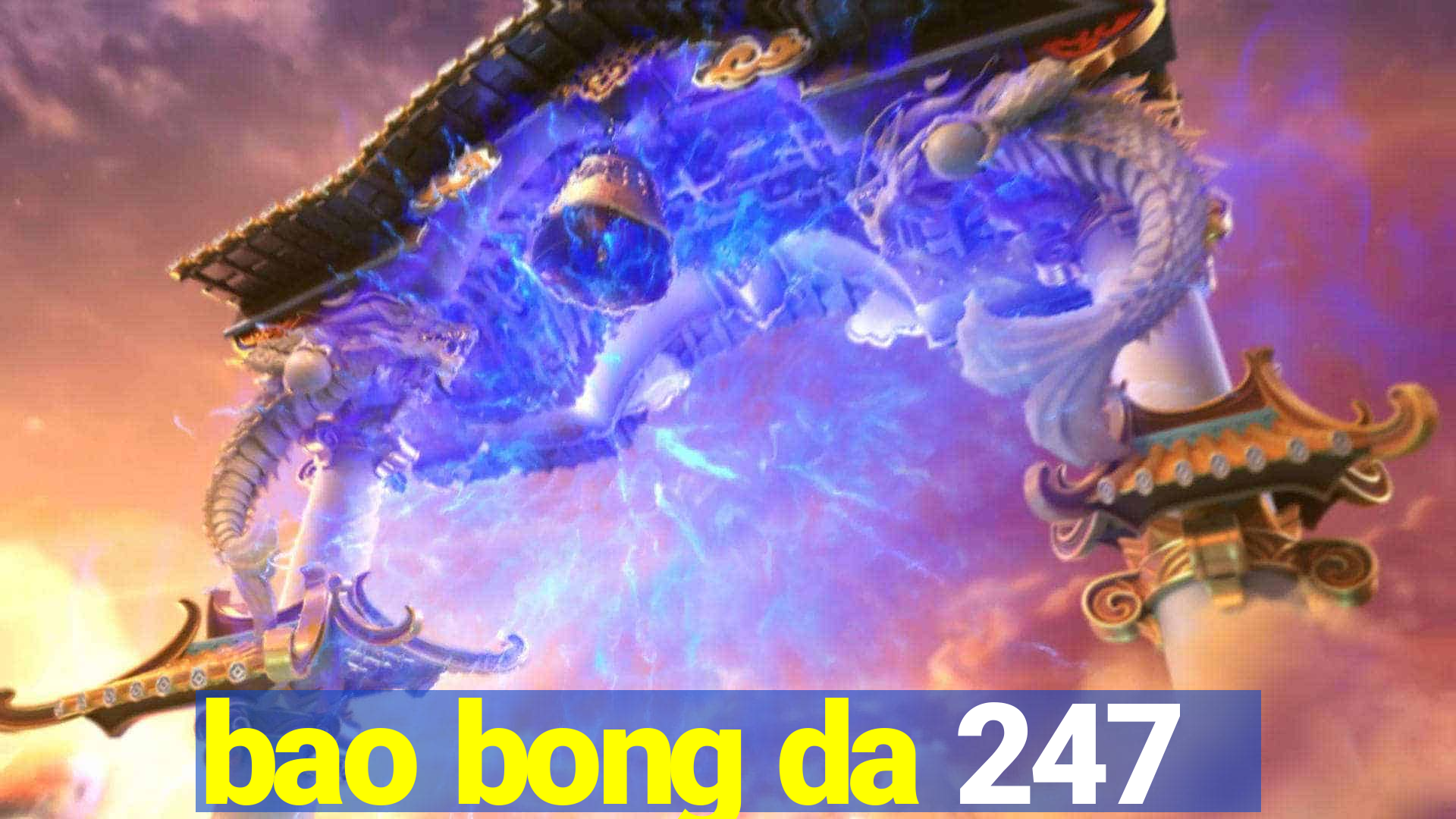 bao bong da 247