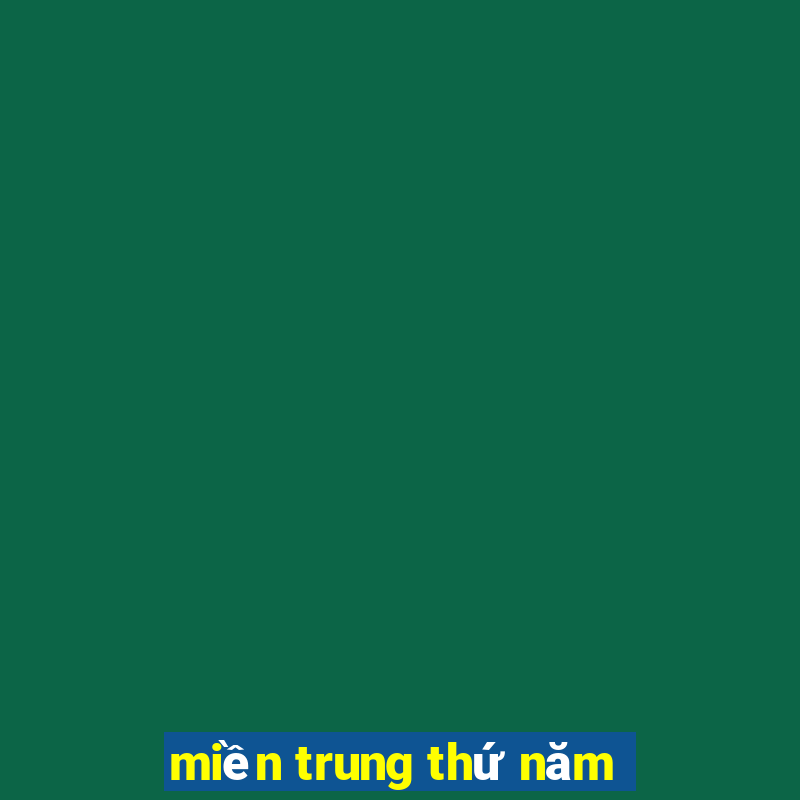 miền trung thứ năm