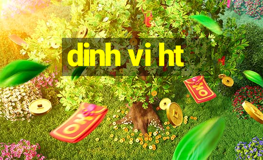 dinh vi ht