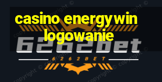 casino energywin logowanie