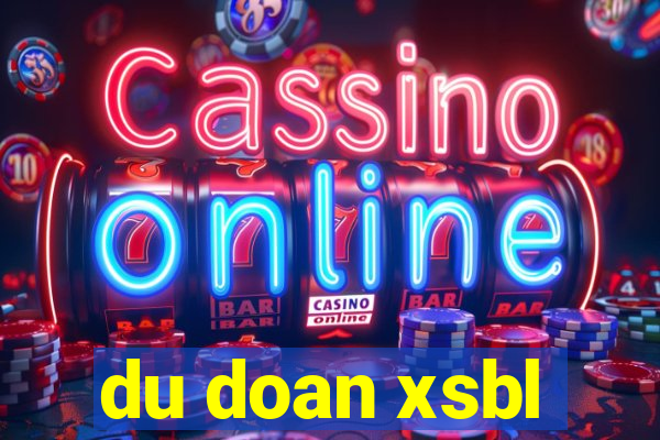 du doan xsbl