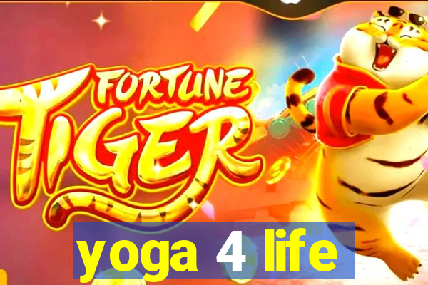 yoga 4 life