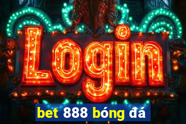 bet 888 bóng đá