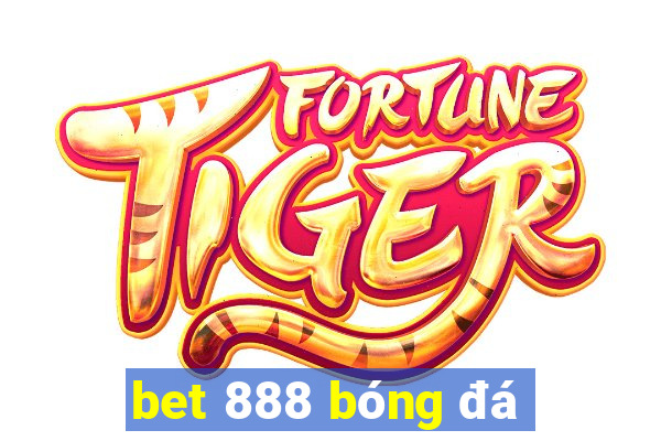 bet 888 bóng đá