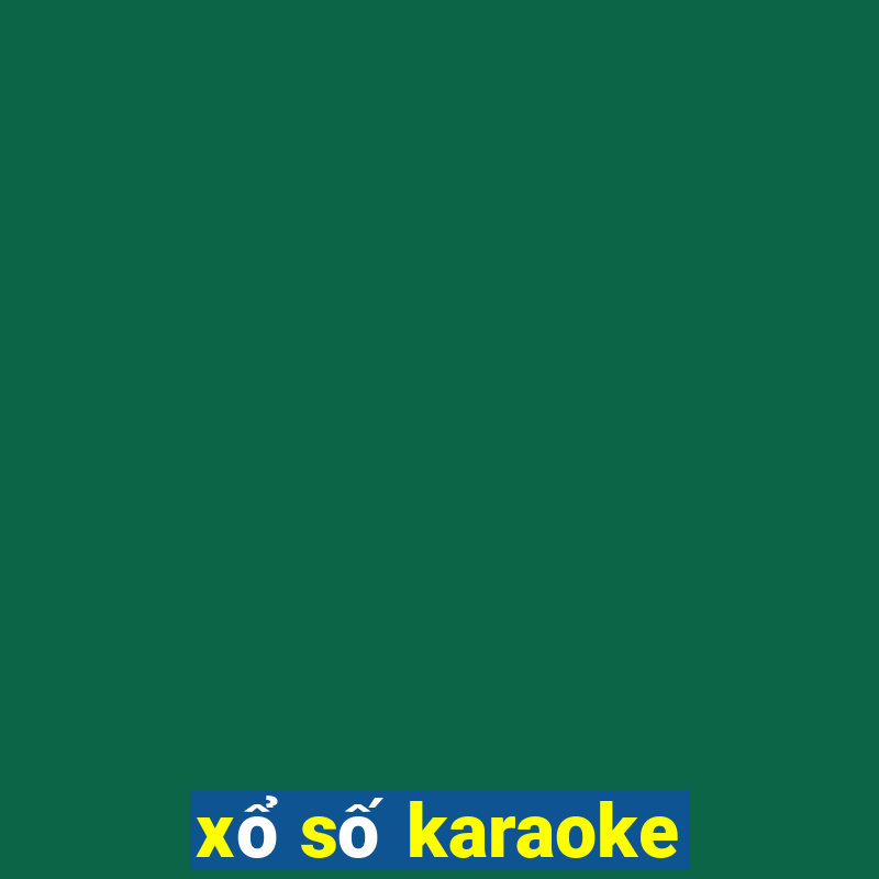 xổ số karaoke