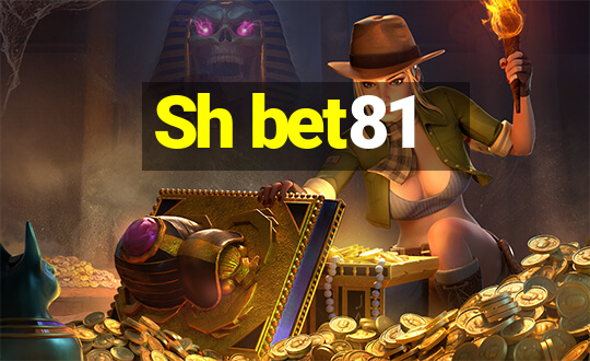 Sh bet81