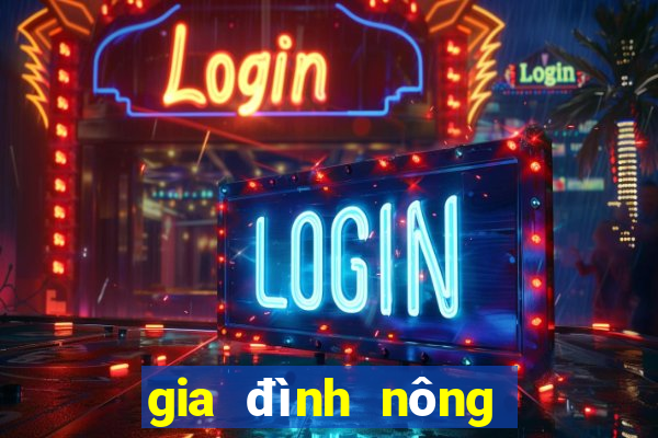 gia đình nông dân siêu phàm