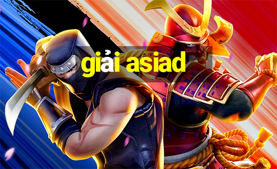 giải asiad