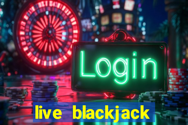 live blackjack casino sites