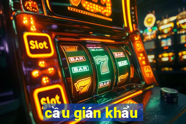 cầu gián khẩu