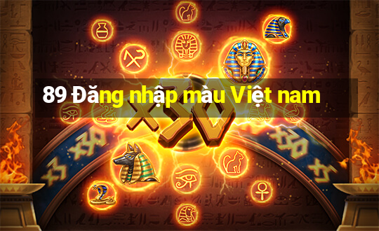 89 Đăng nhập màu Việt nam