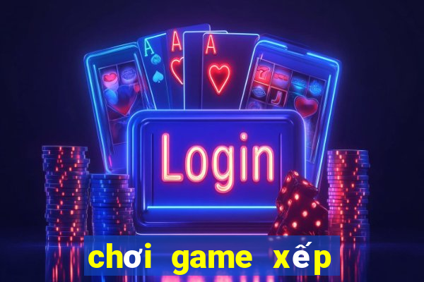 chơi game xếp hình online