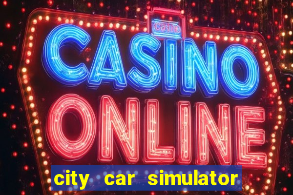 city car simulator 2022 games