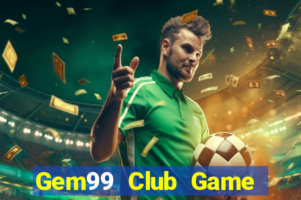 Gem99 Club Game Danh Bai 3C