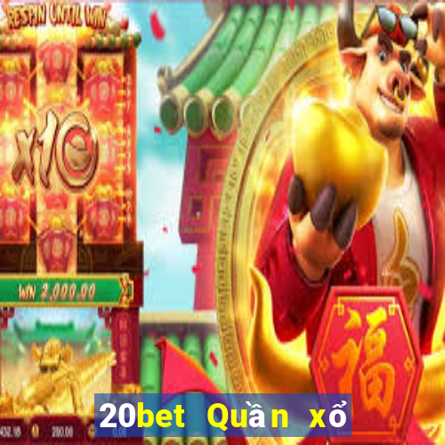 20bet Quần xổ số Baodian