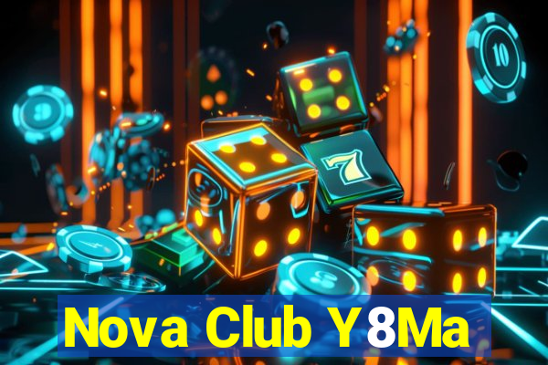 Nova Club Y8Ma