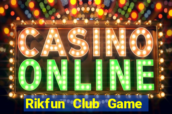 Rikfun Club Game Bài 6 Lá