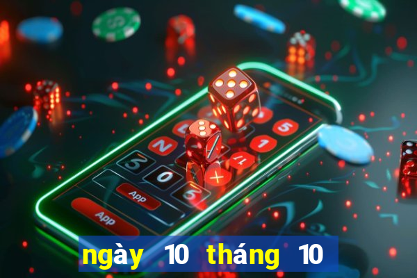 ngày 10 tháng 10 xổ số đắk lắk