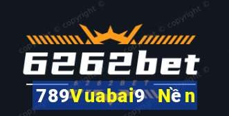 789Vuabai9 Nền tảng tải về MG