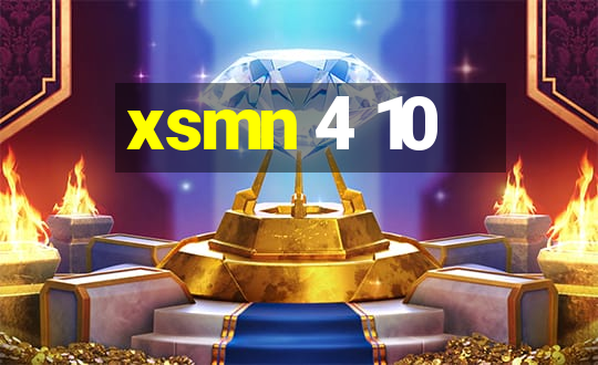 xsmn 4 10