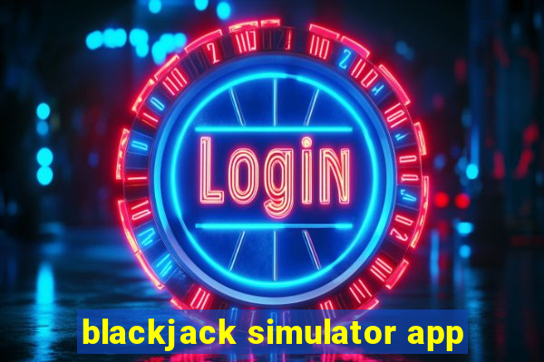 blackjack simulator app