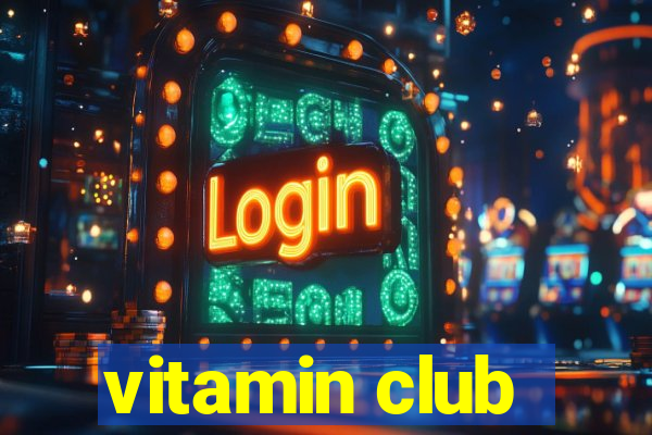 vitamin club