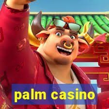 palm casino