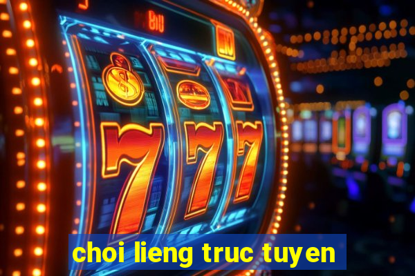 choi lieng truc tuyen