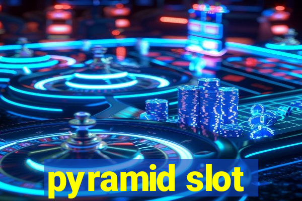 pyramid slot