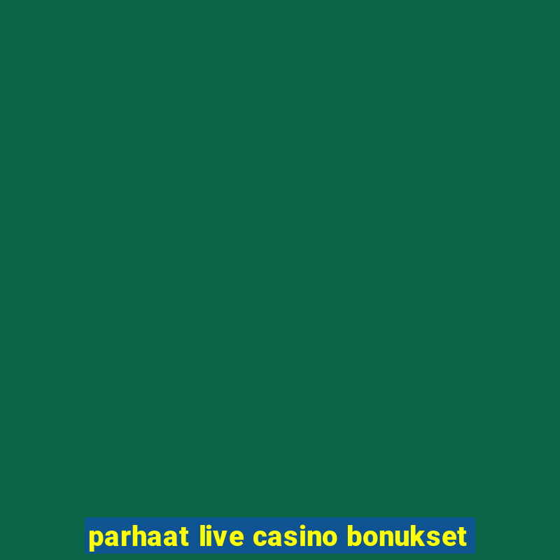 parhaat live casino bonukset