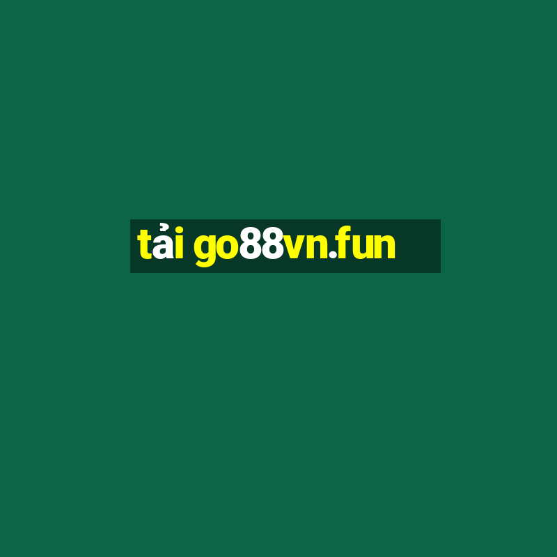 tải go88vn.fun