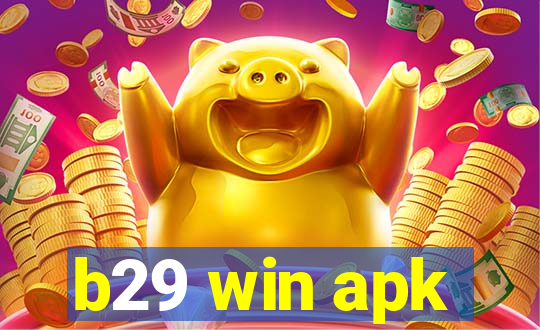 b29 win apk