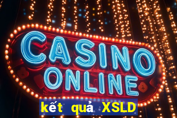 kết quả XSLD ngày 6