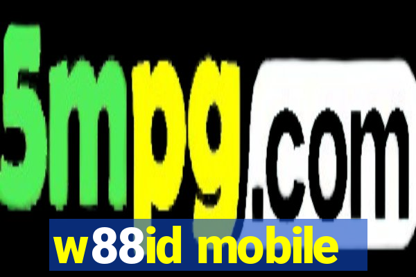 w88id mobile