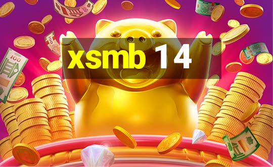 xsmb 1 4