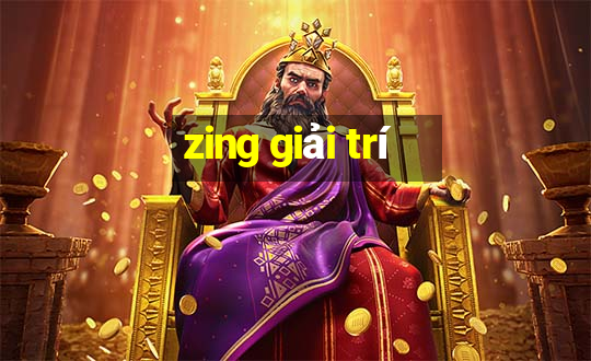 zing giai tri