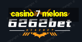 casino 7 melons