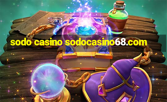 sodo casino sodocasino68.com