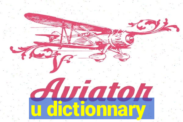 u dictionnary