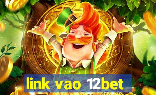 link vao 12bet