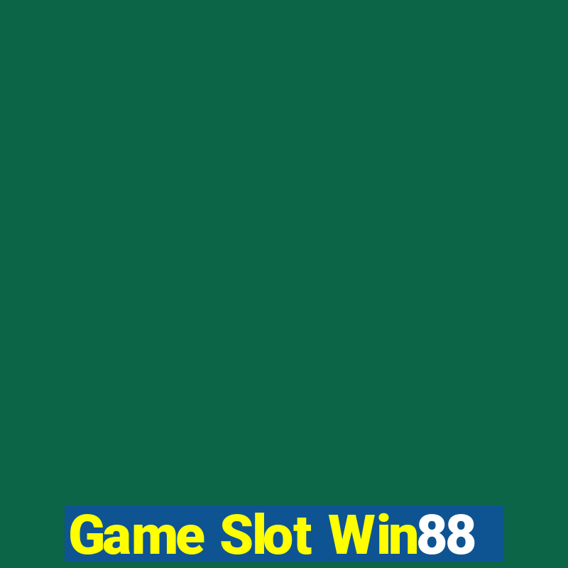 Game Slot Win88