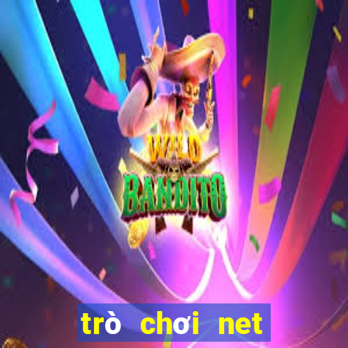 trò chơi net miễn phí