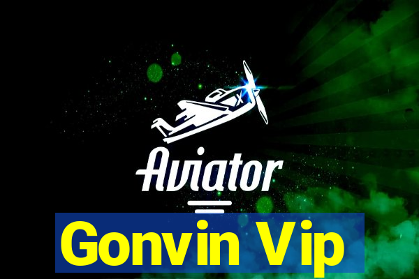 Gonvin Vip