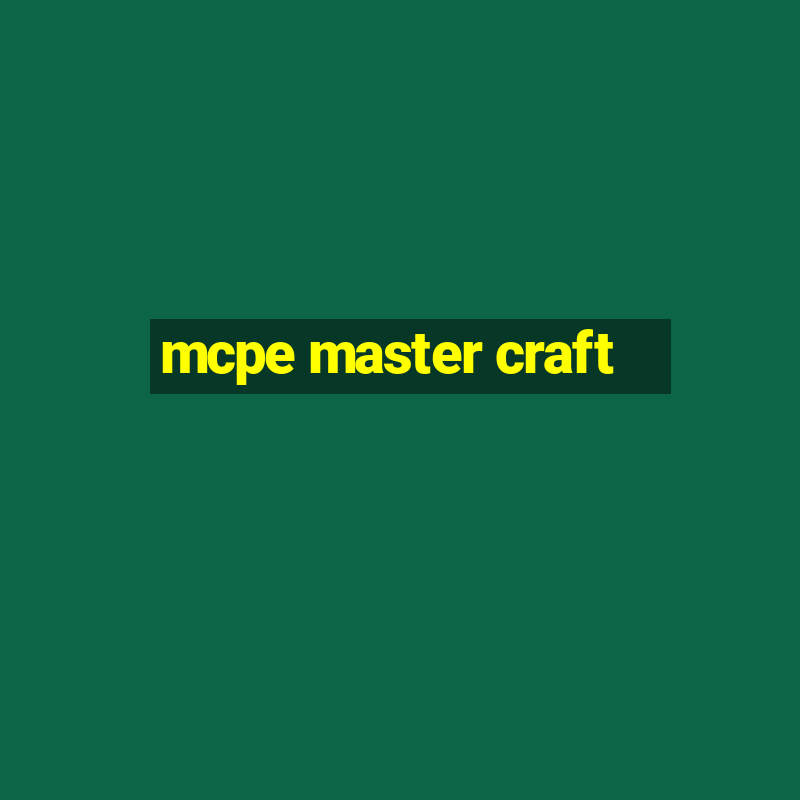 mcpe master craft