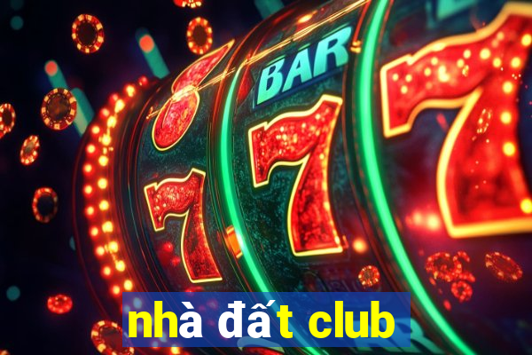 nhà đất club